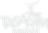 Tasar�m Merkezi
